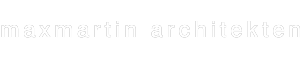 maxmartinarchitekten